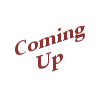 Coming up